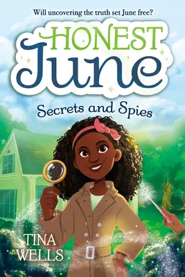 Honest June : Secrets et espions - Honest June: Secrets and Spies