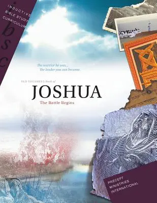 Josué - La bataille commence (Cahier d'étude biblique inductive) - Joshua - The Battle Begins (Inductive Bible Study Curriculum Workbook)