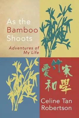 Les pousses de bambou - As the Bamboo Shoots