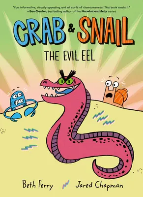 Le crabe et l'escargot : L'anguille maléfique - Crab and Snail: The Evil Eel