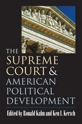 La Cour suprême et le développement politique américain - The Supreme Court and American Political Development