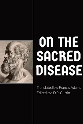 Sur la maladie sacrée - On the Sacred Disease