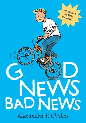 Bonnes nouvelles, mauvaises nouvelles - Good News, Bad News