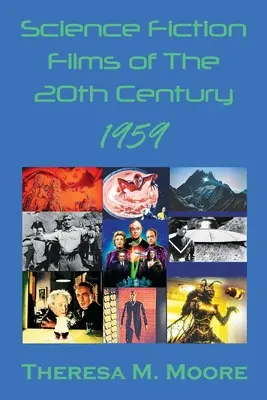 Films de science-fiction du 20e siècle : 1959 - Science Fiction Films of The 20th Century: 1959