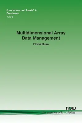 Gestion des données des réseaux multidimensionnels - Multidimensional Array Data Management