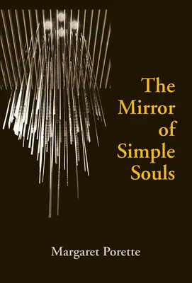 Le miroir des âmes simples - The Mirror of Simple Souls