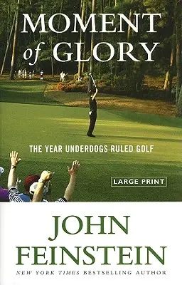 Moment de gloire : L'année où les outsiders ont dominé le golf - Moment of Glory: The Year Underdogs Ruled Golf