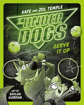 Les Underdogs font le service - The Underdogs Serve It Up