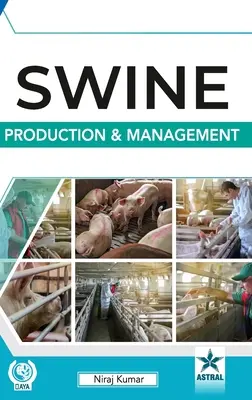 Production et gestion des porcs - Swine Production and Management