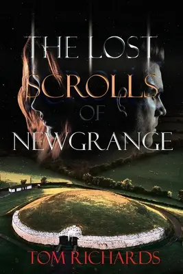 Les parchemins perdus de Newgrange - The Lost Scrolls of Newgrange