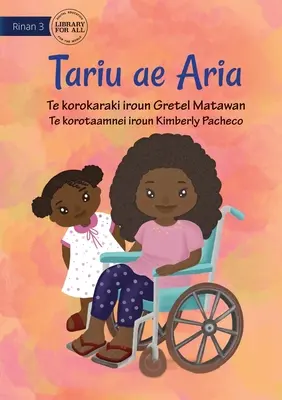 Ma sœur Aria - Tariu ae Aria (Te Kiribati) - My Sister Aria - Tariu ae Aria (Te Kiribati)