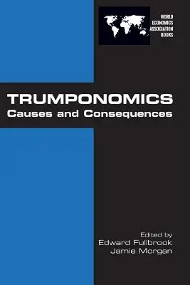 Trumponomics : Causes et conséquences - Trumponomics: Causes and Consequences