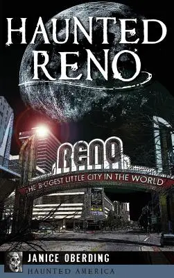 Reno hanté - Haunted Reno