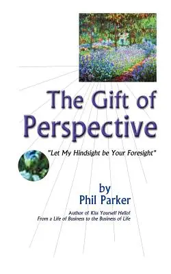 Le cadeau de la perspective - The Gift of Perspective