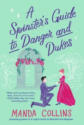 Guide du danger et des ducs à l'usage des vieilles filles - A Spinster's Guide to Danger and Dukes