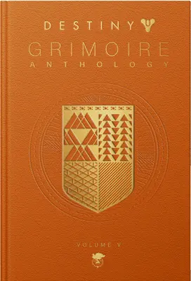 Destiny Grimoire Anthologie, Volume V : Légions à la dérive - Destiny Grimoire Anthology, Volume V: Legions Adrift