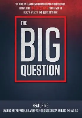 La grande question - The Big Question