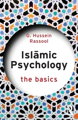 Psychologie islamique : Les bases - Islamic Psychology: The Basics