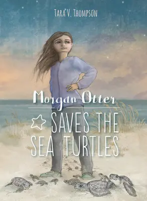 La loutre Morgane sauve les tortues de mer - Morgan Otter Saves the Sea Turtles