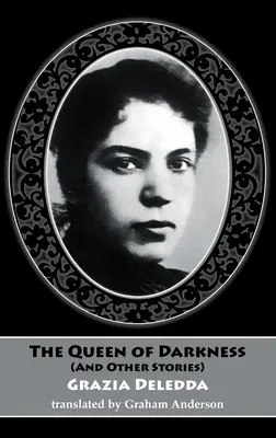 La reine des ténèbres et autres histoires - The Queen of Darkness and Other Stories