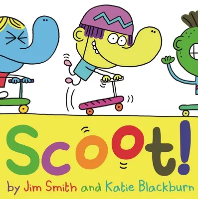 Scoot ! - Scoot!