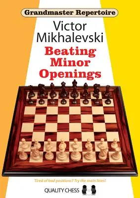 Battre les ouvertures mineures - Beating Minor Openings