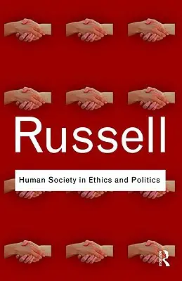 La société humaine dans l'éthique et la politique - Human Society in Ethics and Politics