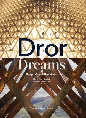 Dror Dreams : La conception sans frontières - Dror Dreams: Design Without Boundaries