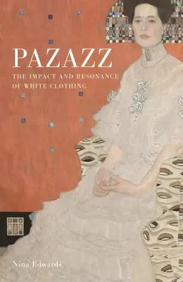 Pazazz : L'impact et la résonance des vêtements blancs - Pazazz: The Impact and Resonance of White Clothing