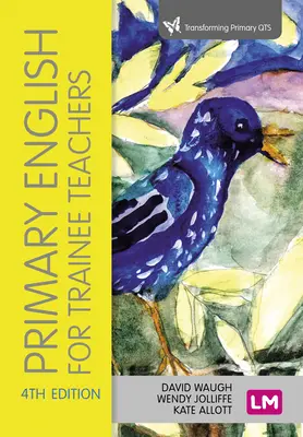 Anglais primaire pour les enseignants en formation - Primary English for Trainee Teachers