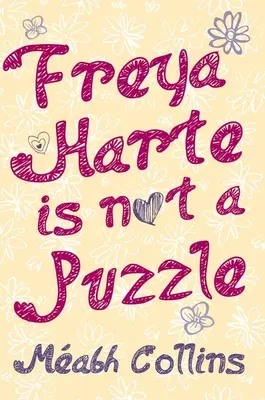 Freya Harte n'est pas un casse-tête - Freya Harte Is Not a Puzzle