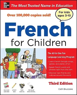 Français pour enfants avec trois CD audio, troisième édition - French for Children with Three Audio CDs, Third Edition