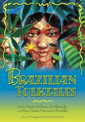 Contes populaires brésiliens - Brazilian Folktales