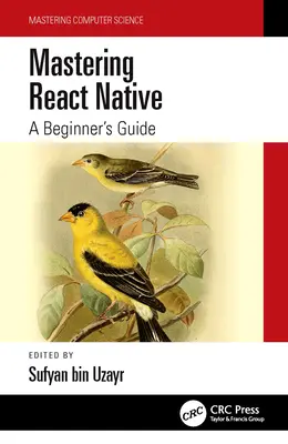 Maîtriser React Native : Un guide pour les débutants - Mastering React Native: A Beginner's Guide