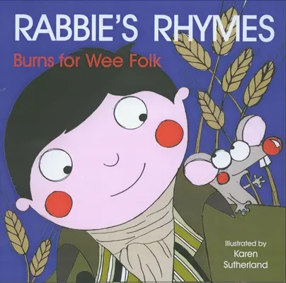 Rabbie's Rhymes : Brûlures pour les petits - Rabbie's Rhymes: Burns for Wee Folk