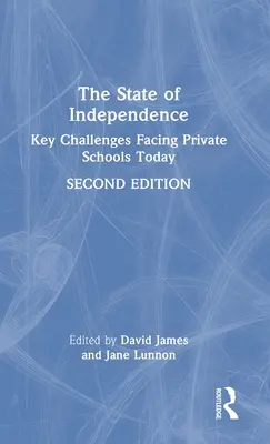 L'état d'indépendance : Les principaux défis auxquels sont confrontées les écoles privées aujourd'hui - The State of Independence: Key Challenges Facing Private Schools Today