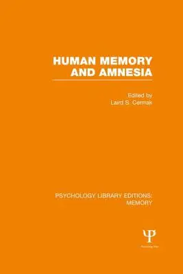 Mémoire humaine et amnésie (Ple : Mémoire) - Human Memory and Amnesia (Ple: Memory)