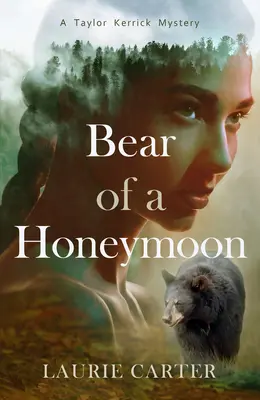 L'ours d'une lune de miel : Volume 2 - Bear of a Honeymoon: Volume 2