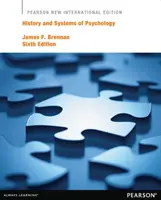 Histoire et systèmes de la psychologie - Pearson New International Edition - History and Systems of Psychology - Pearson New International Edition