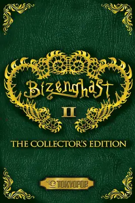 Bizenghast : The Collector's Edition, Volume 2 : The Collectors Edition Volume 2 - Bizenghast: The Collector's Edition, Volume 2: The Collectors Edition Volume 2