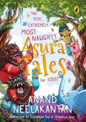 Contes d'Asura très, extrêmement, très méchants pour les enfants - Very, Extremely, Most Naughty Asura Tales for Kids