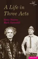 La vie en trois actes - Life in Three Acts