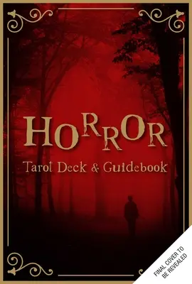 Jeu de tarot et guide de l'horreur - Horror Tarot Deck and Guidebook