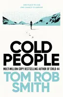 Cold People - De l'auteur du best-seller Child 44, vendu à plusieurs millions d'exemplaires - Cold People - From the multi-million copy bestselling author of Child 44