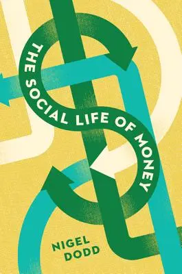 La vie sociale de l'argent - The Social Life of Money