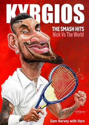 Kyrgios : Les grands succès : Nick contre le monde - Kyrgios: The Smash Hits: Nick Vs the World