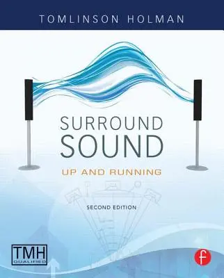 Le son surround : En route et en action - Surround Sound: Up and running