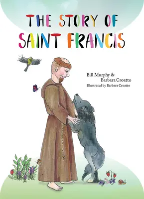 L'histoire de Saint François - The Story of Saint Francis