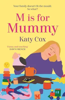 M comme Maman - M Is for Mummy