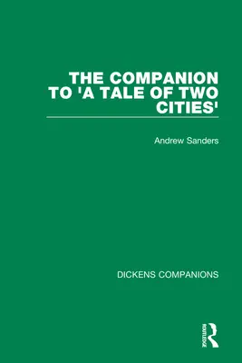 Le compagnon de « Un conte de deux villes ». - The Companion to 'A Tale of Two Cities'